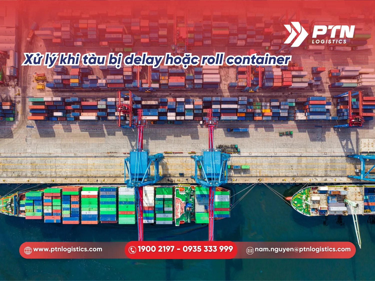 Xử lý khi tàu bị delay hoặc roll cont