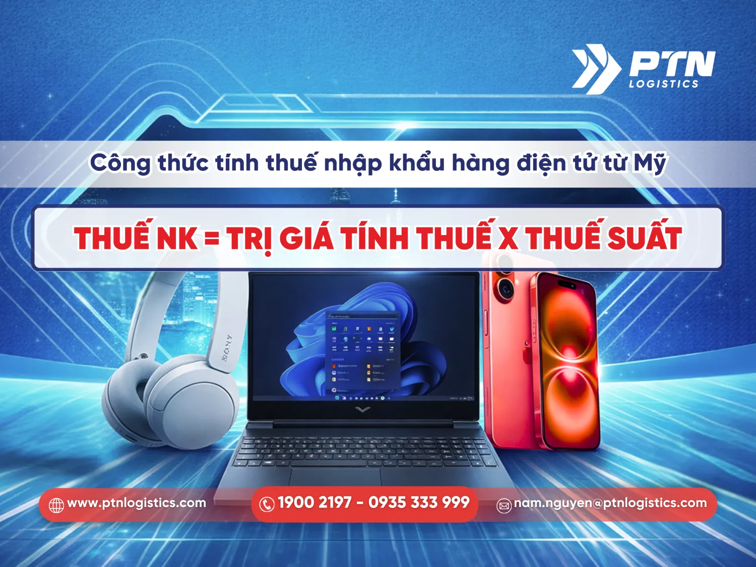 Công thức tính thuế nhập khẩu chuẩn hàng điện tử từ Mỹ
