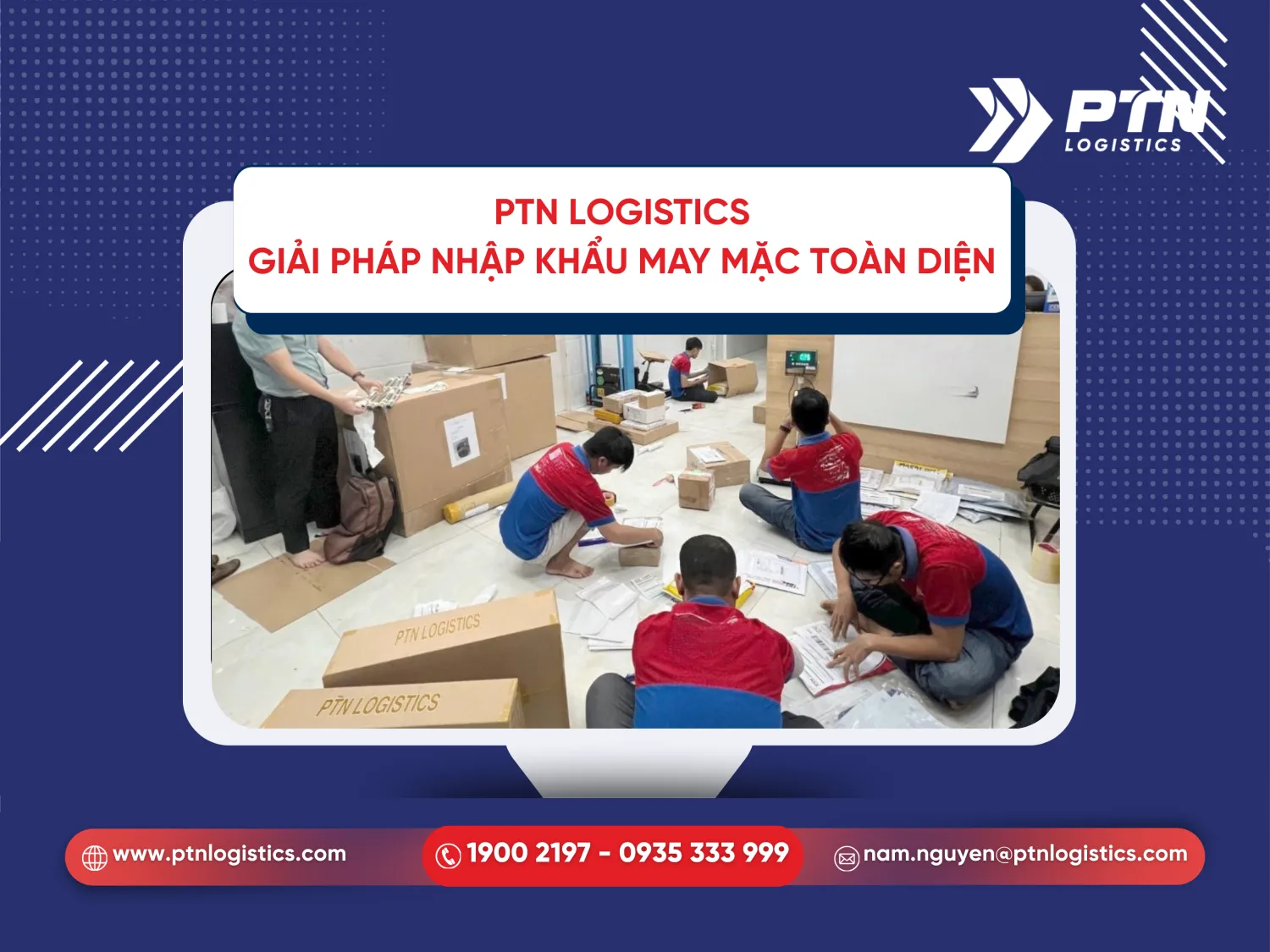 Giải pháp nhập khẩu quần áo tại PTN Logistics