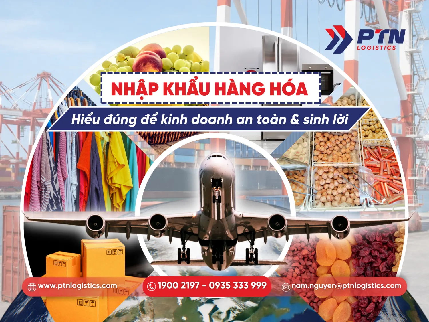 Hàng nhập khẩu: Hiểu đúng để kinh doanh an toàn và sinh lời