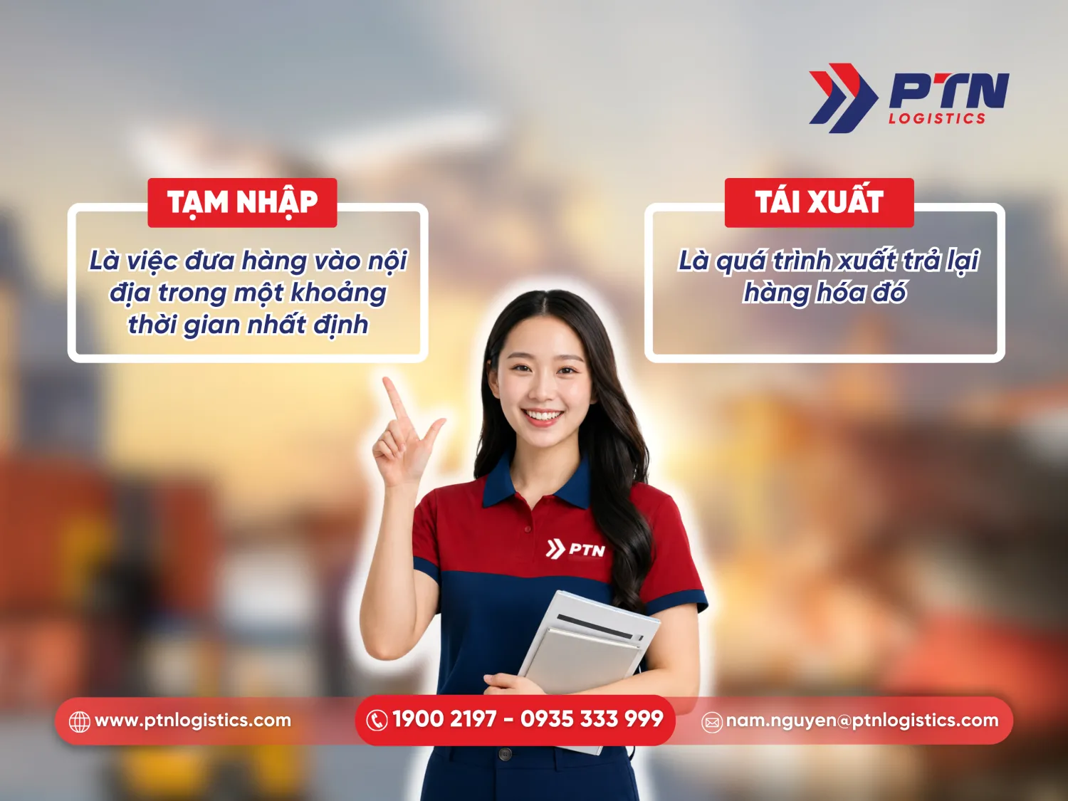 Khái niệm chi tiết về tạm nhập và tái xuất