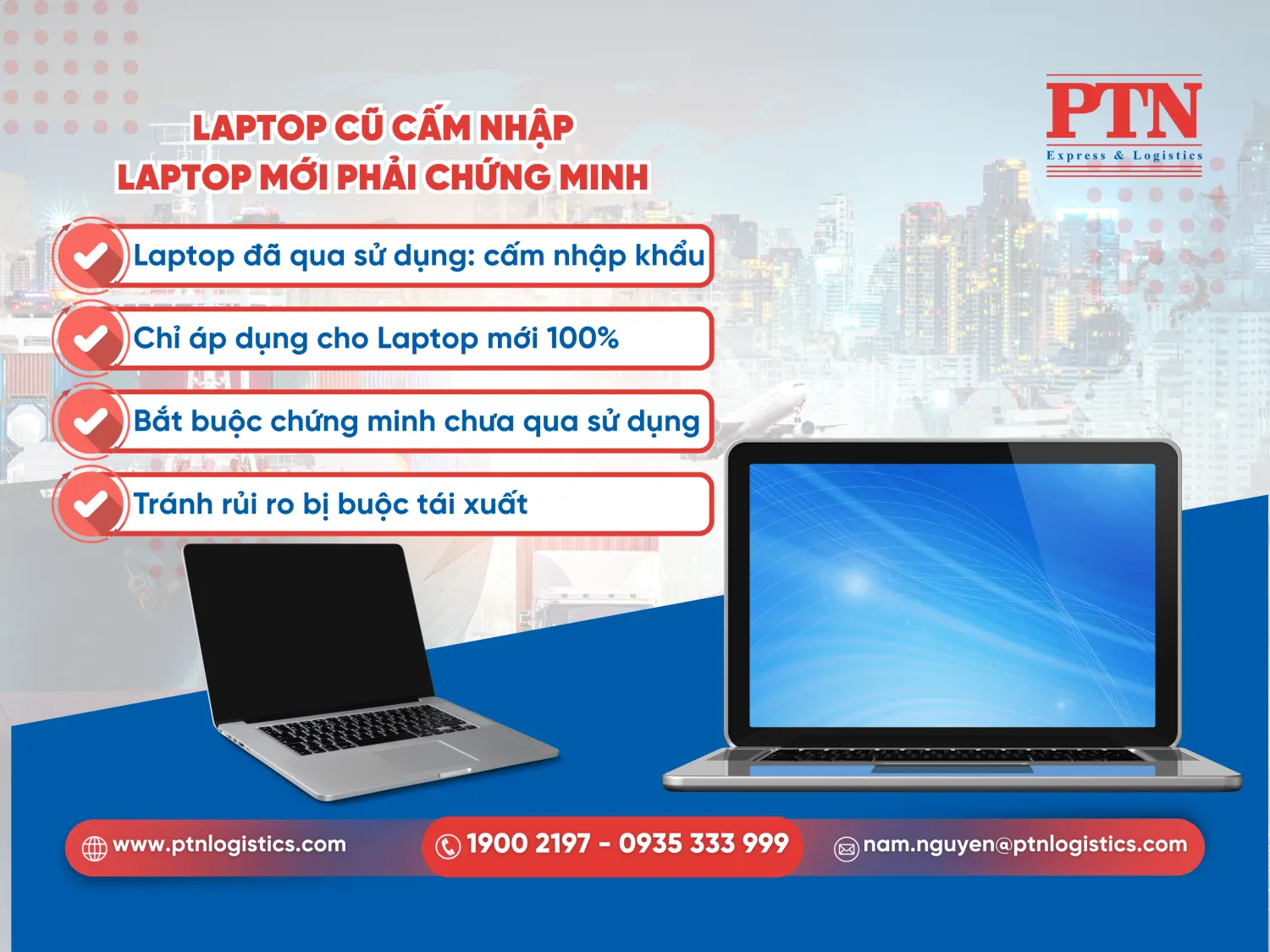 Laptop cũ cấm nhập khẩu, laptop mới phải chứng minh