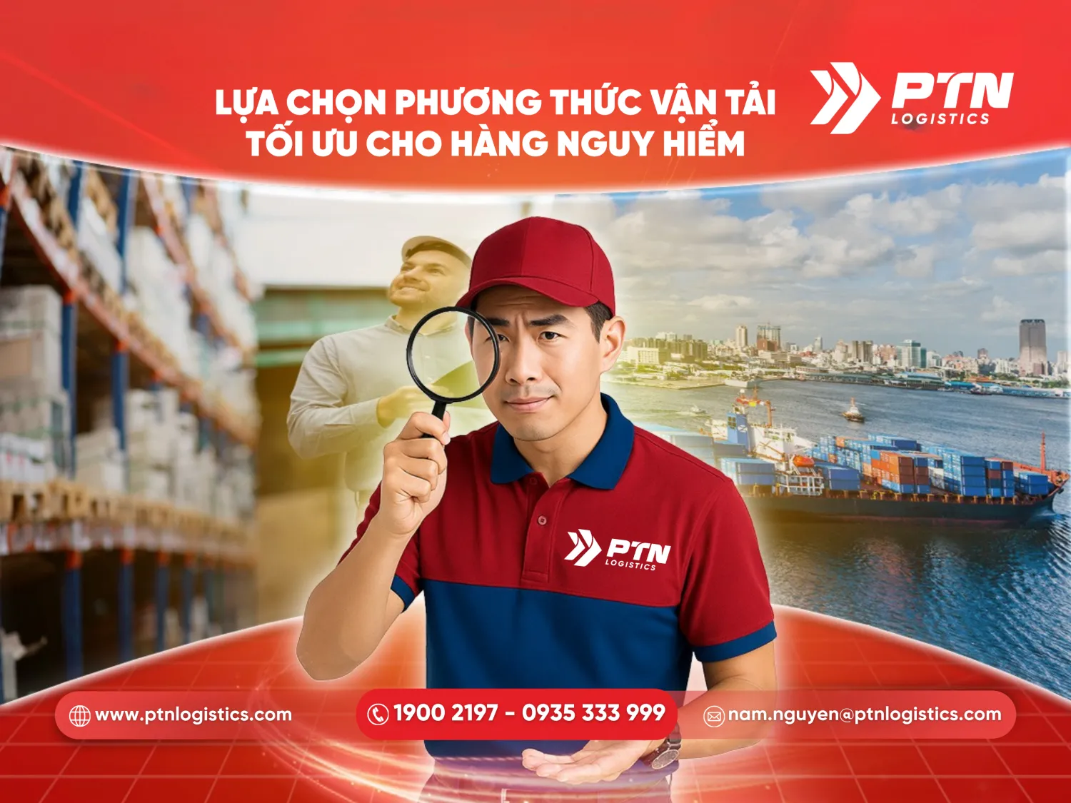 Lựa chọn phương thức vận tải tối ưu cho loại hàng nguy hiểm