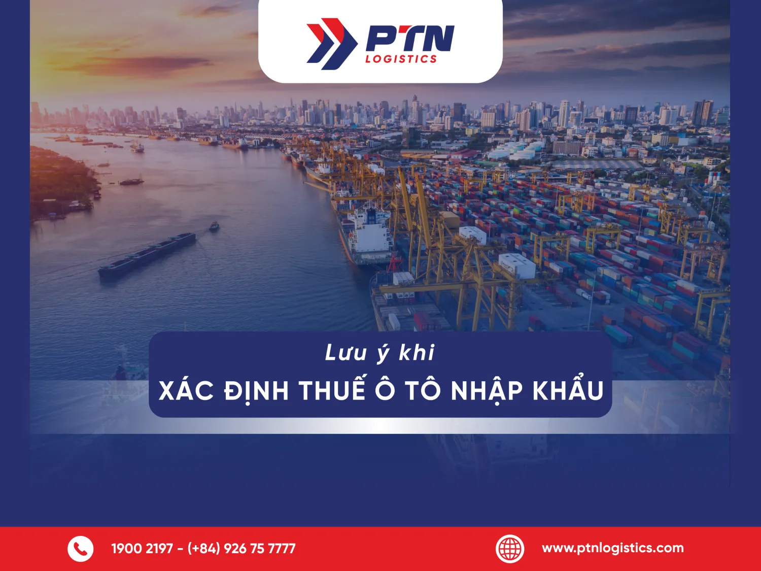 Lưu ý khi xác định thuế nhập khẩu ô tô từ Trung Quốc
