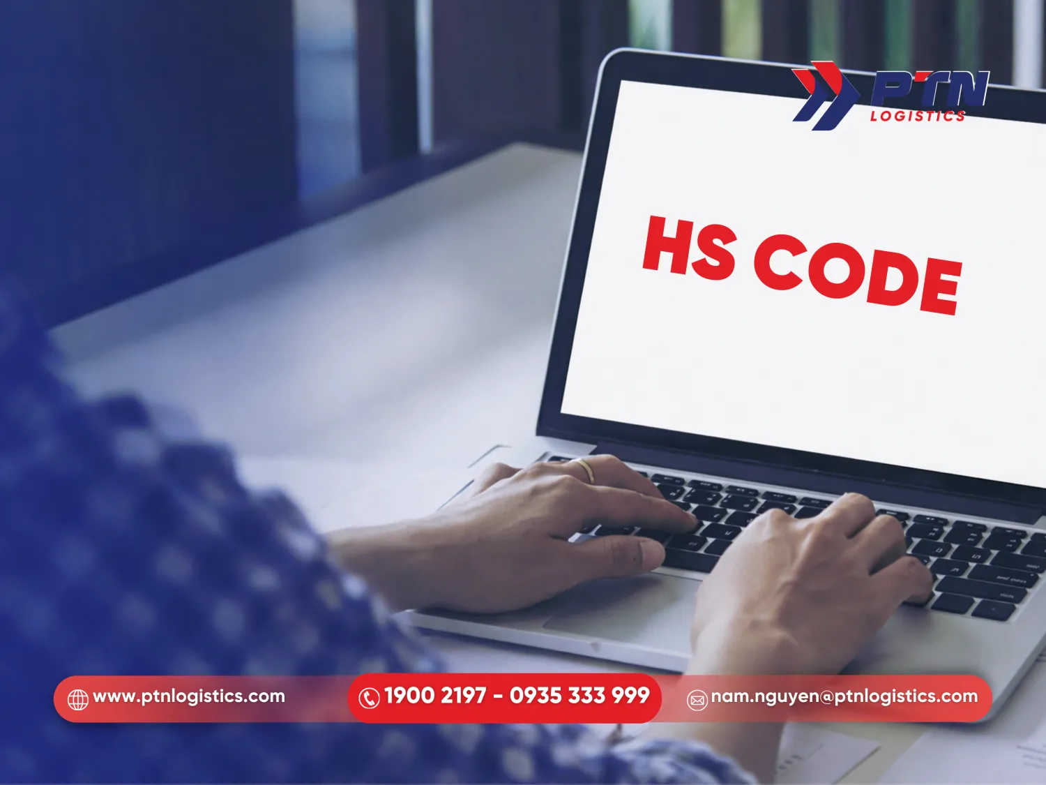 Miễn phí tư vấn HS Code để tối ưu thuế nhập khẩu