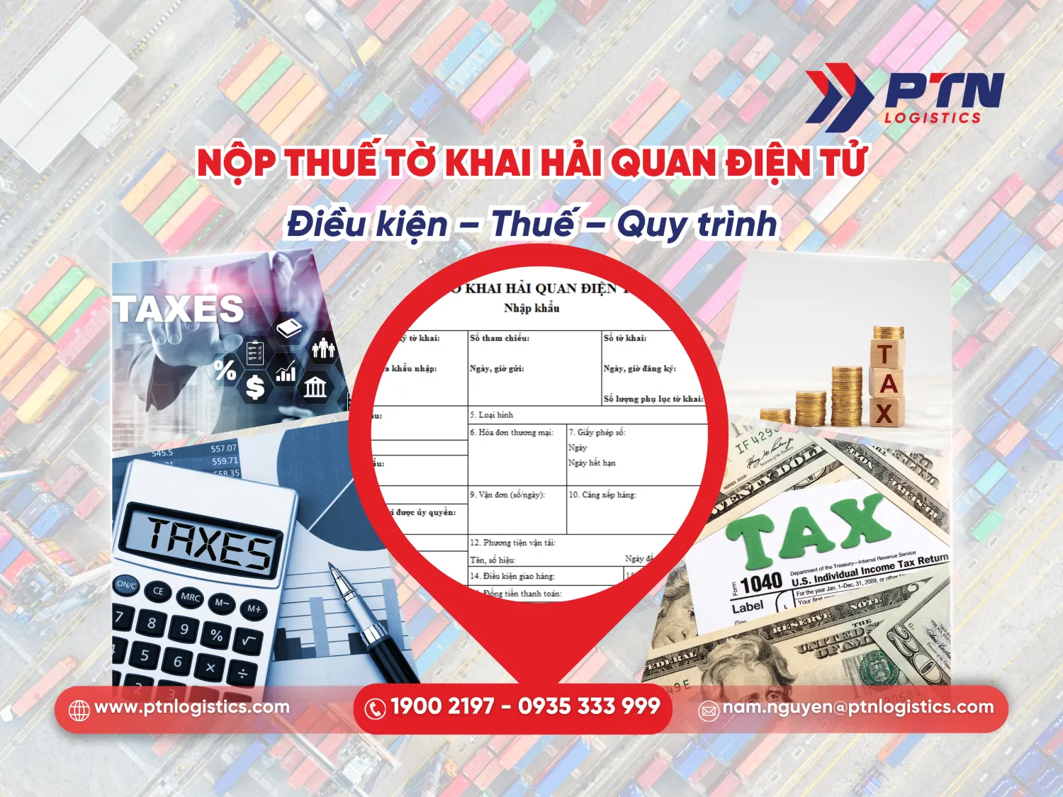Nộp thuế tờ khai hải quan: Điều kiện, thuế, quy trình