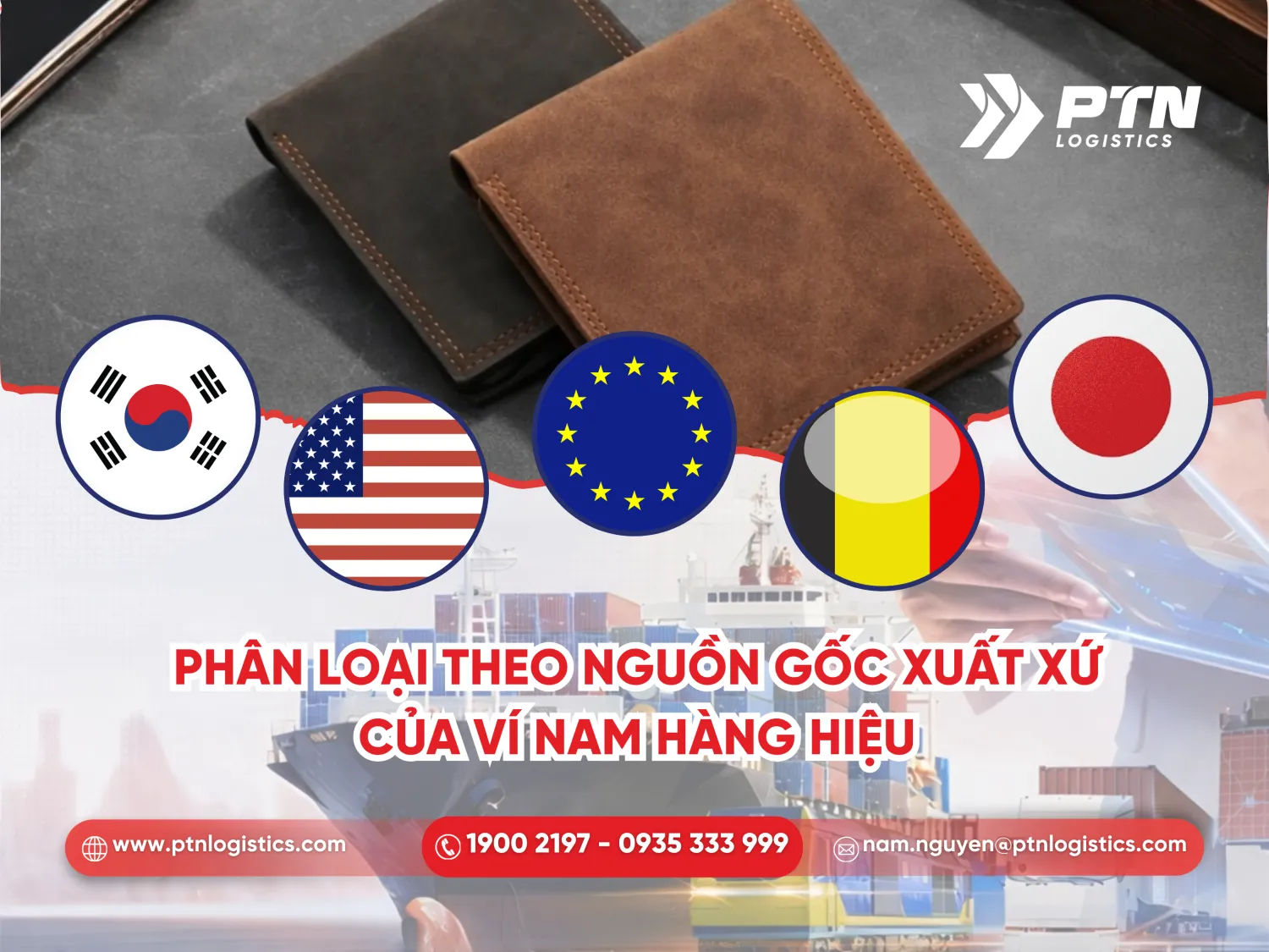 Phân loại theo nguồn gốc xuất xứ với ví da nam hàng hiệu