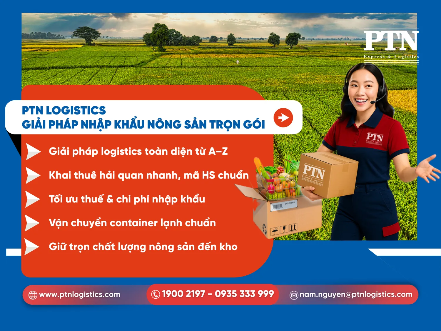 PTN Logistics - Giải pháp nhập khẩu nông sản trọn gói