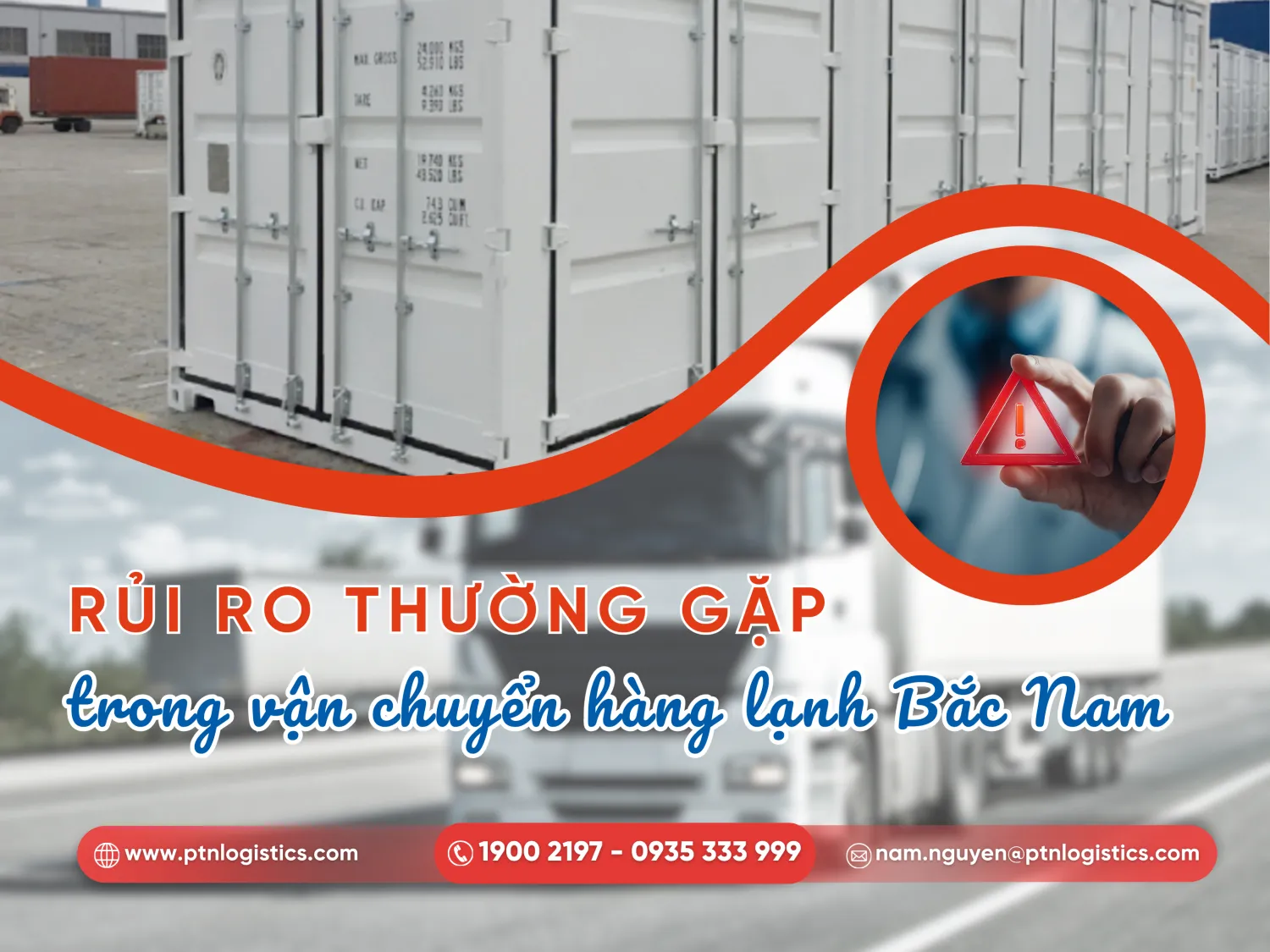 Rủi ro thường gặp trong vận chuyển hàng lạnh