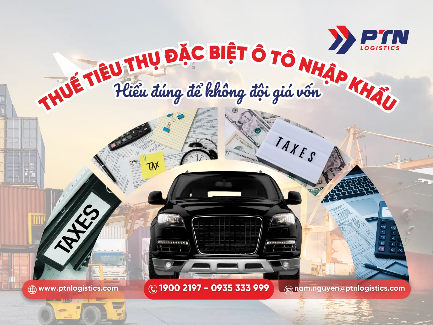 Thuế tiêu thụ đặc biệt ô tô nhập khẩu: Hiểu đúng để không đội giá