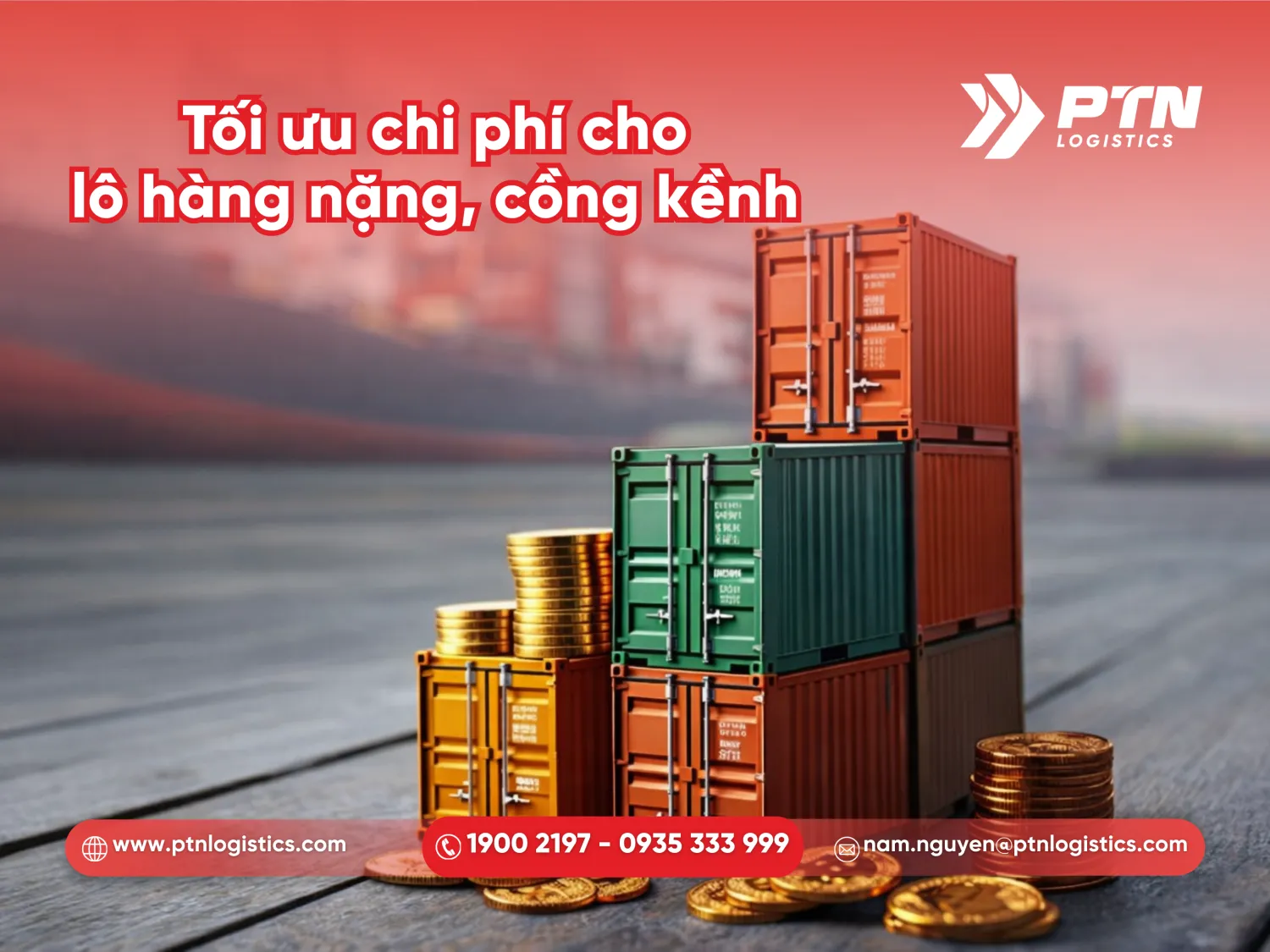 Tối ưu chi phí cho lô hàng nặng và cồng kềnh