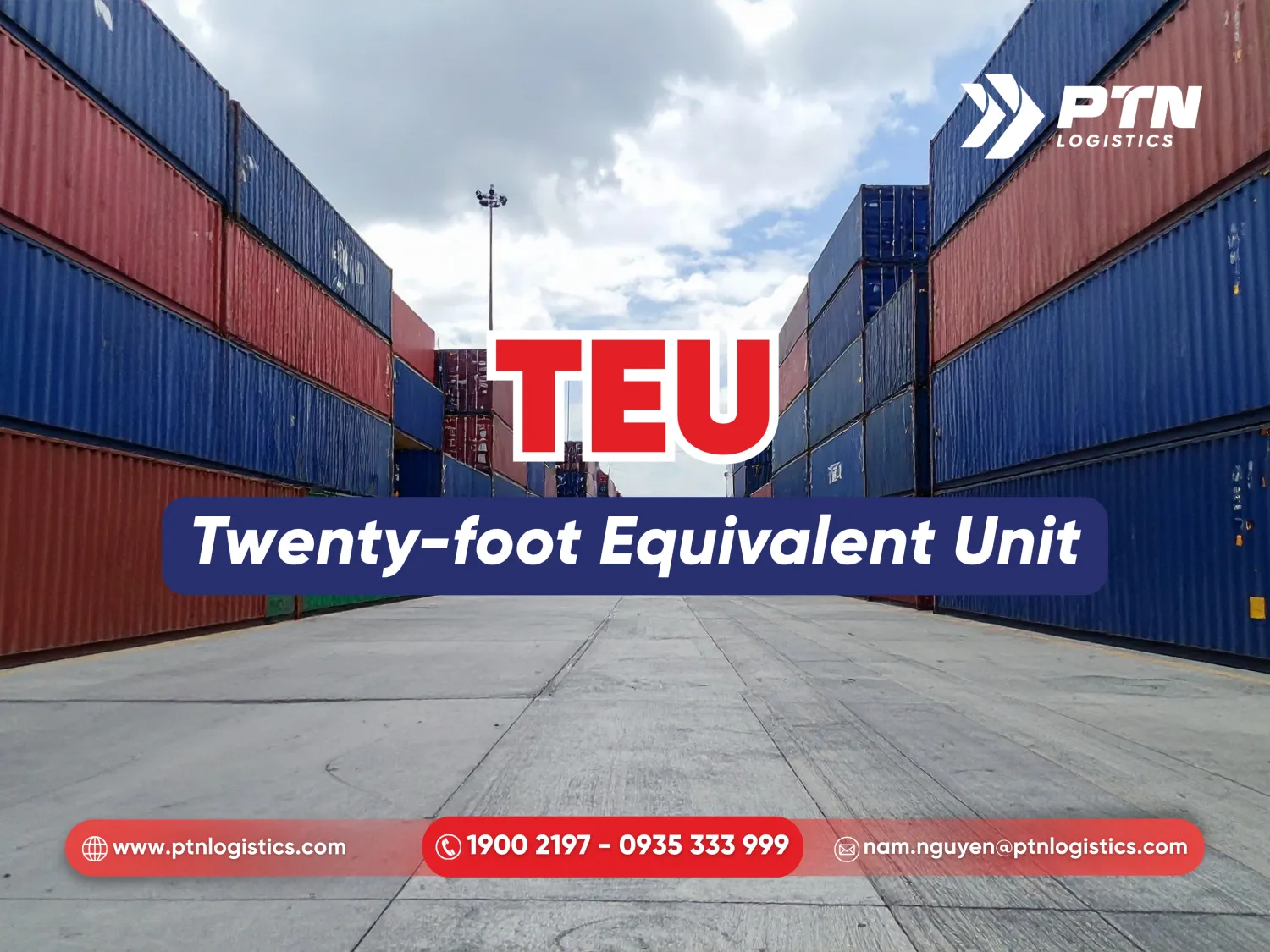 Twenty foot equivalent unit (TEU)