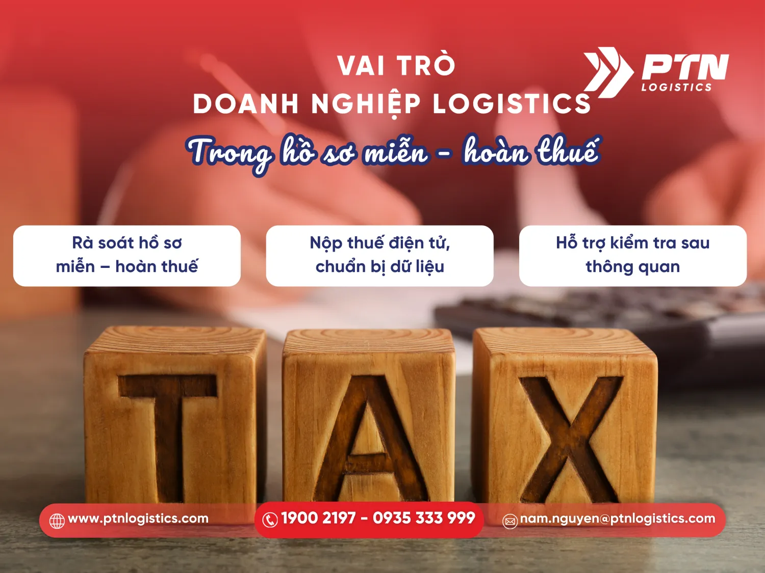Vai trò của doanh nghiệp logistics XNK trong hồ sơ miễn thuế hoàn thuế