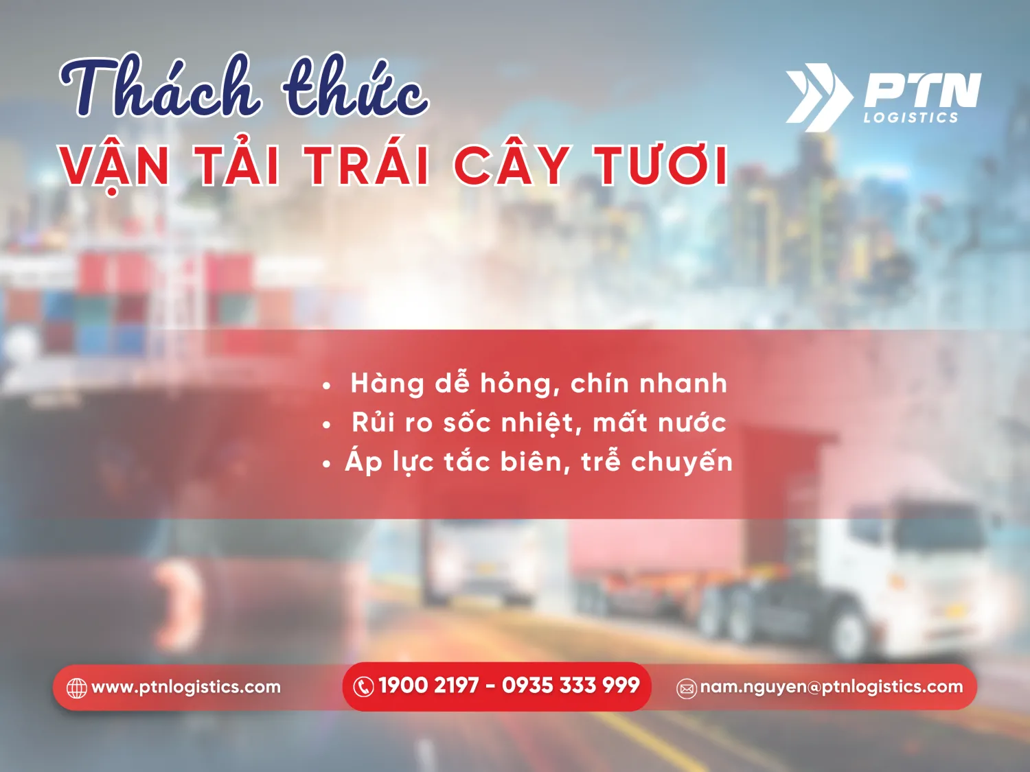 Các thách thức khi vận chuyển trái cây nhập khẩu