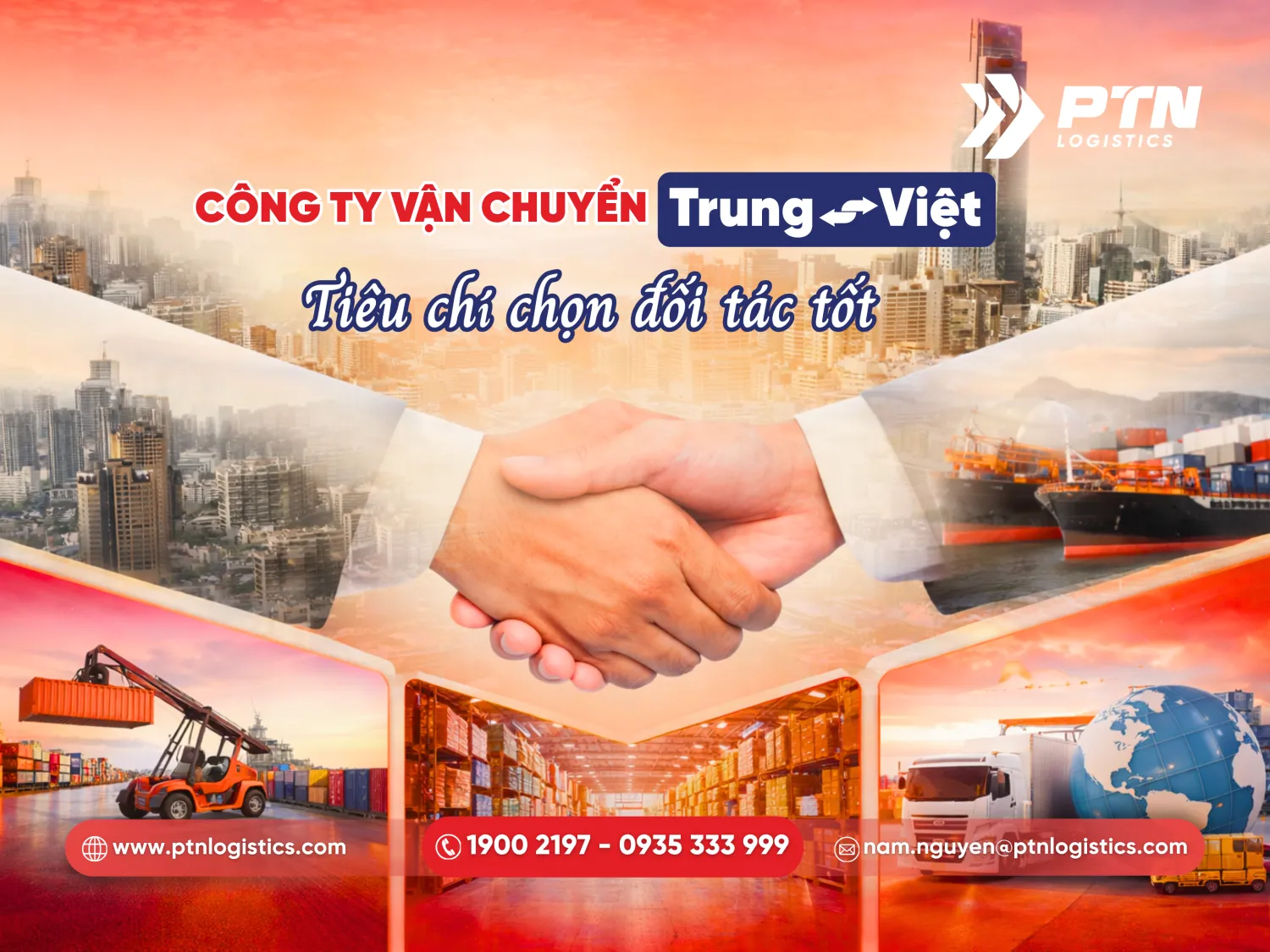 Công ty vận chuyển Trung Việt: Tiêu chí chọn đối tác tốt