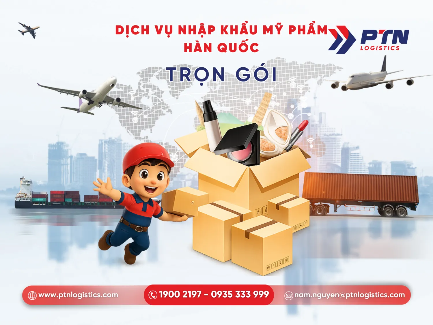 Dịch vụ nhập khẩu mỹ phẩm tại PTN Logistics