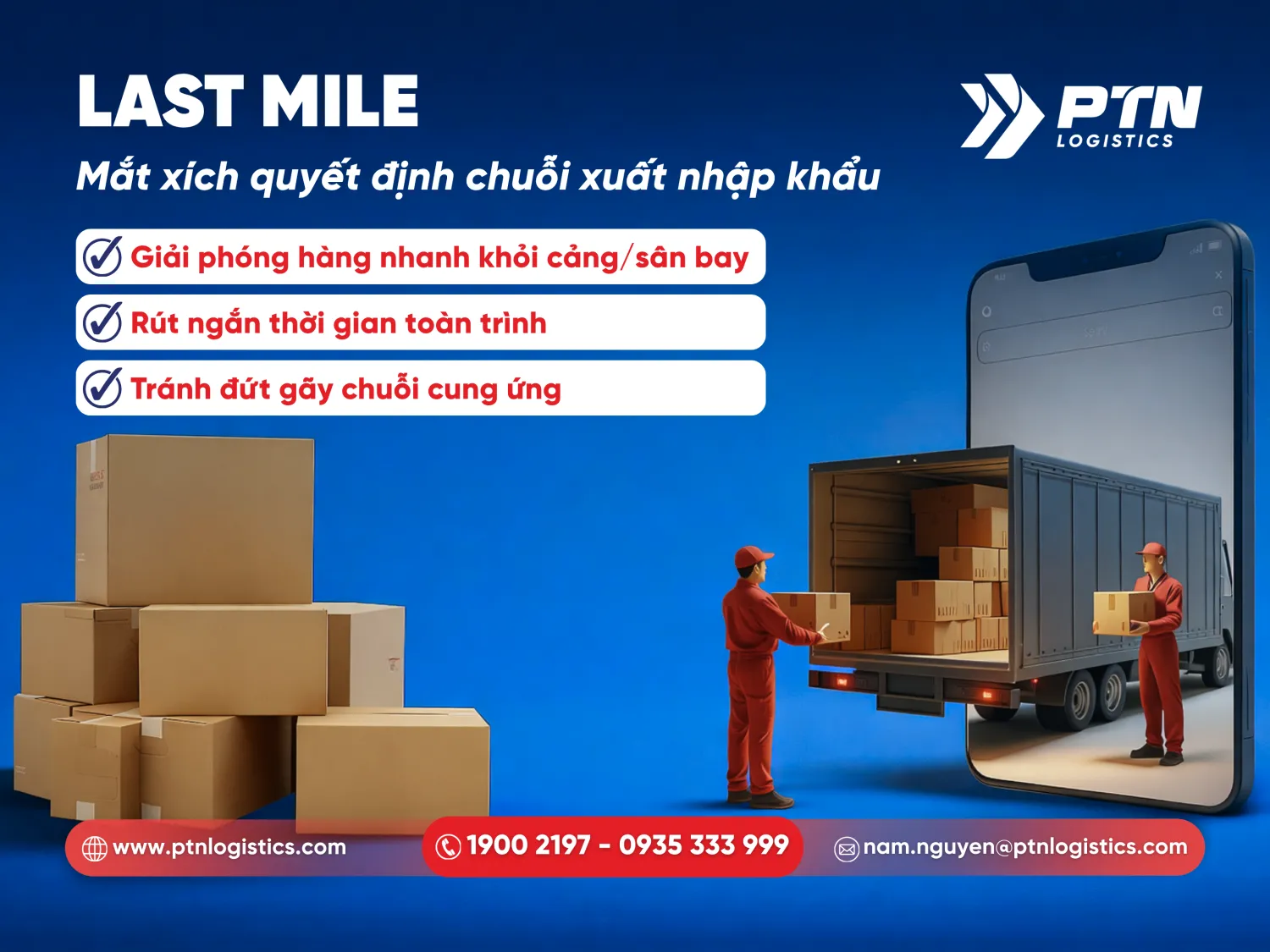 Last mile là mắt xích quyết định chuỗi xuất nhập khẩu