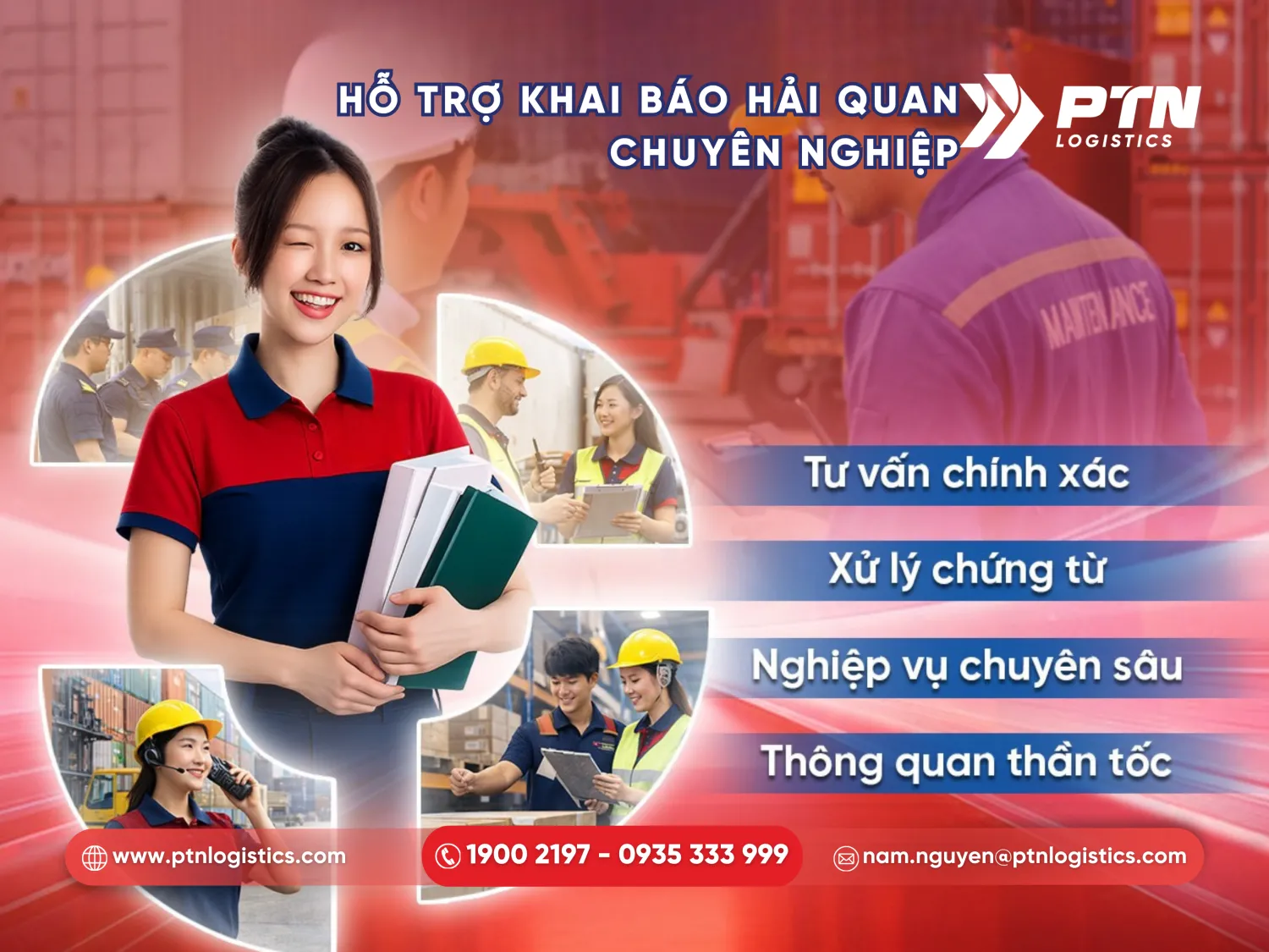 PTN Logistics hỗ trợ dịch vụ khai báo hải quan chuyên nghiệp