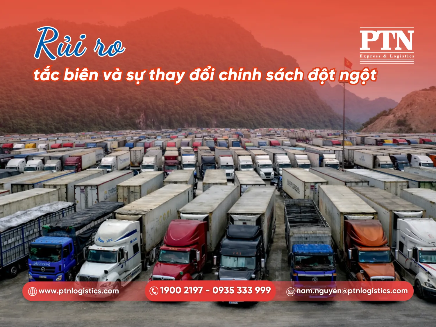 Rủi ro tắc biên và sự thay đổi chính sách đột ngột