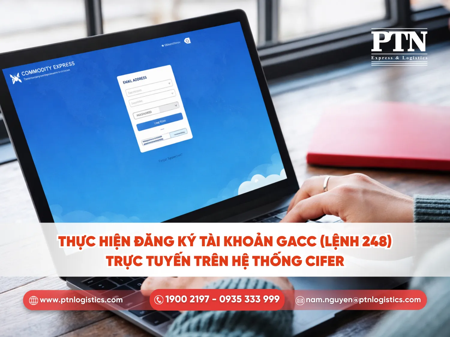 Thực hiện đăng lý tài khoản GACC trực tuyến trên hệ thống CIFER