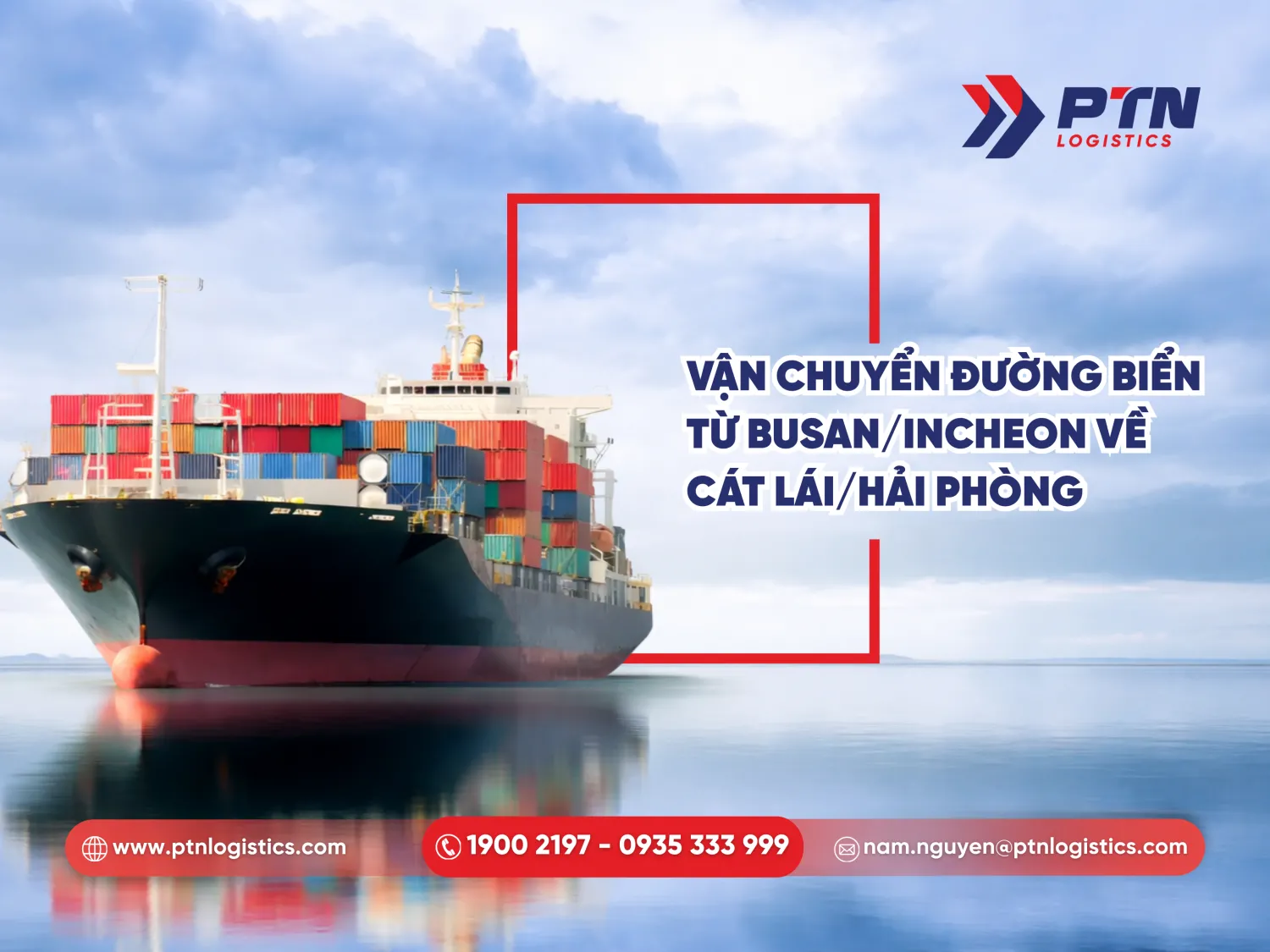 Vận chuyển đường biển từ Busan/Incheon về cảng Cát Lái/Hải Phòng