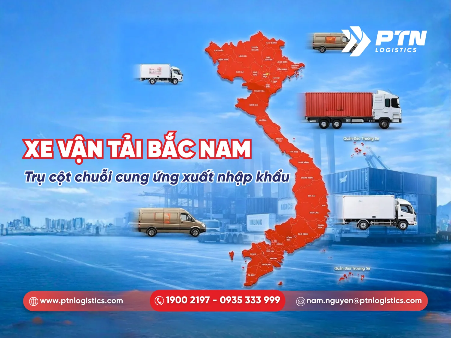 Xe vận tải Bắc Nam -Trụ cột chuỗi cung ứng