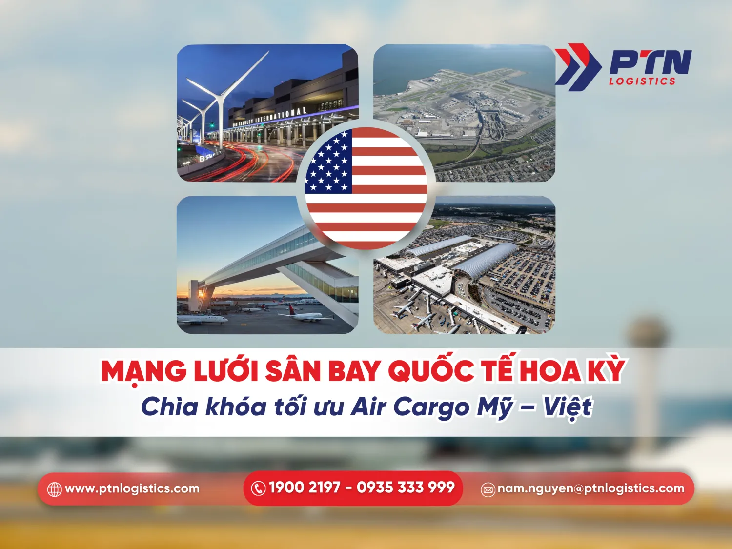 Các sân bay quốc tế ở Mỹ: Chìa khóa tối ưu air cargo