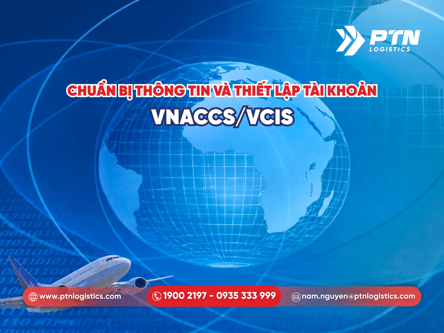 Chuẩn bị thông tin và thiết lập tài khoản VNACCS/VCIS