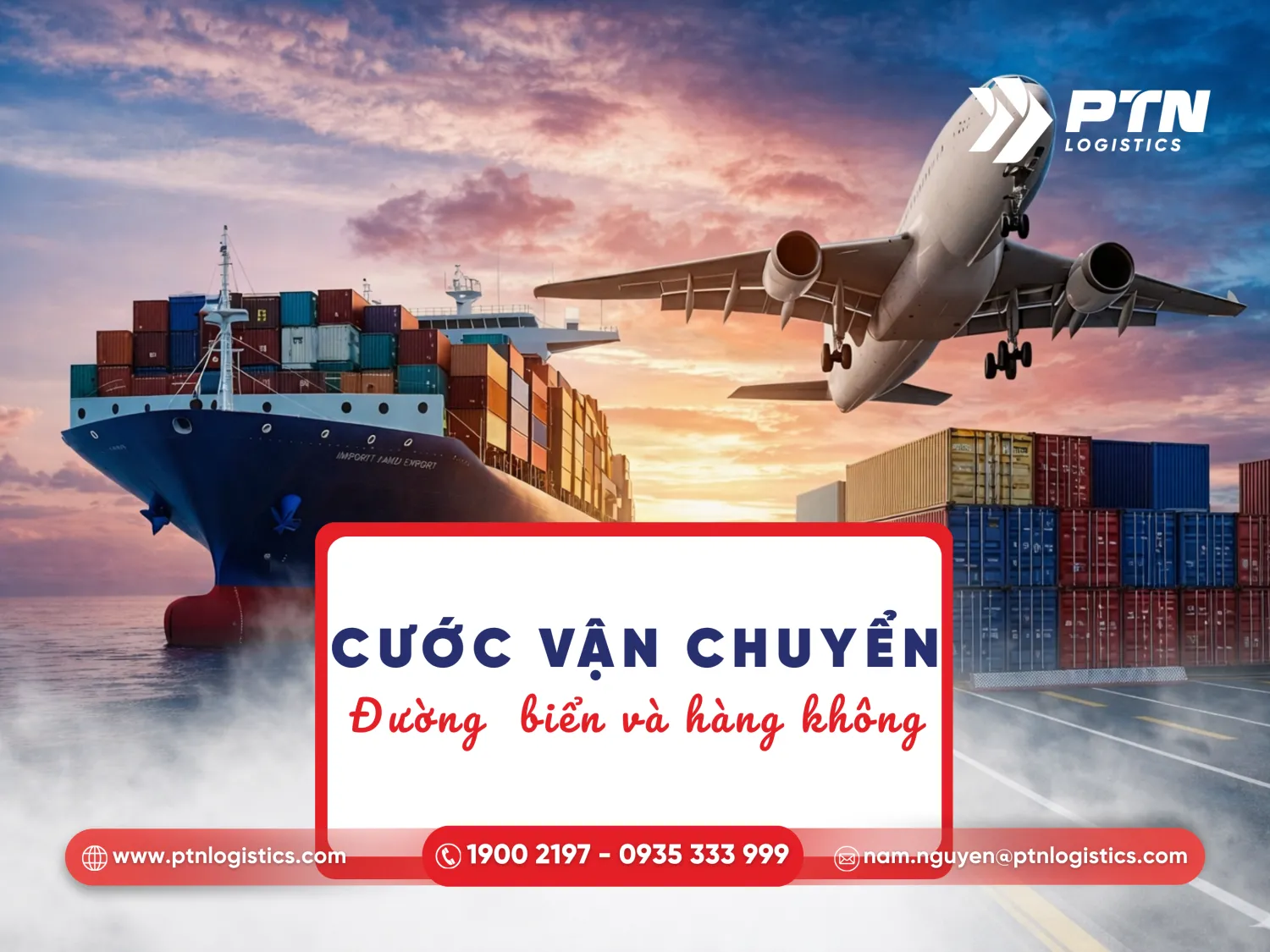 Cước vận chuyển đường biển và hàng không