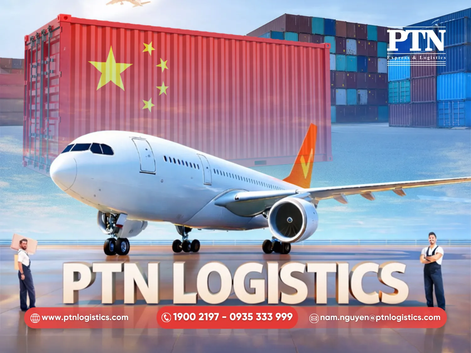 Dịch vụ vận tải hàng nhập khẩu Trung Quốc tại PTN Logistics