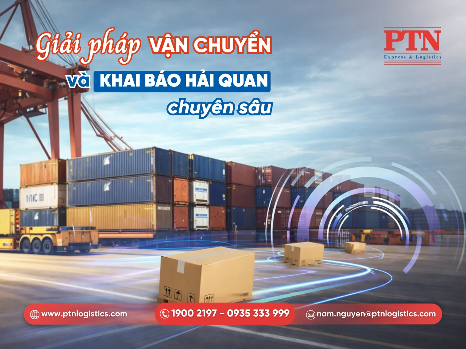 Giải pháp vận chuyển và khai báo hải quan chuyên sâu