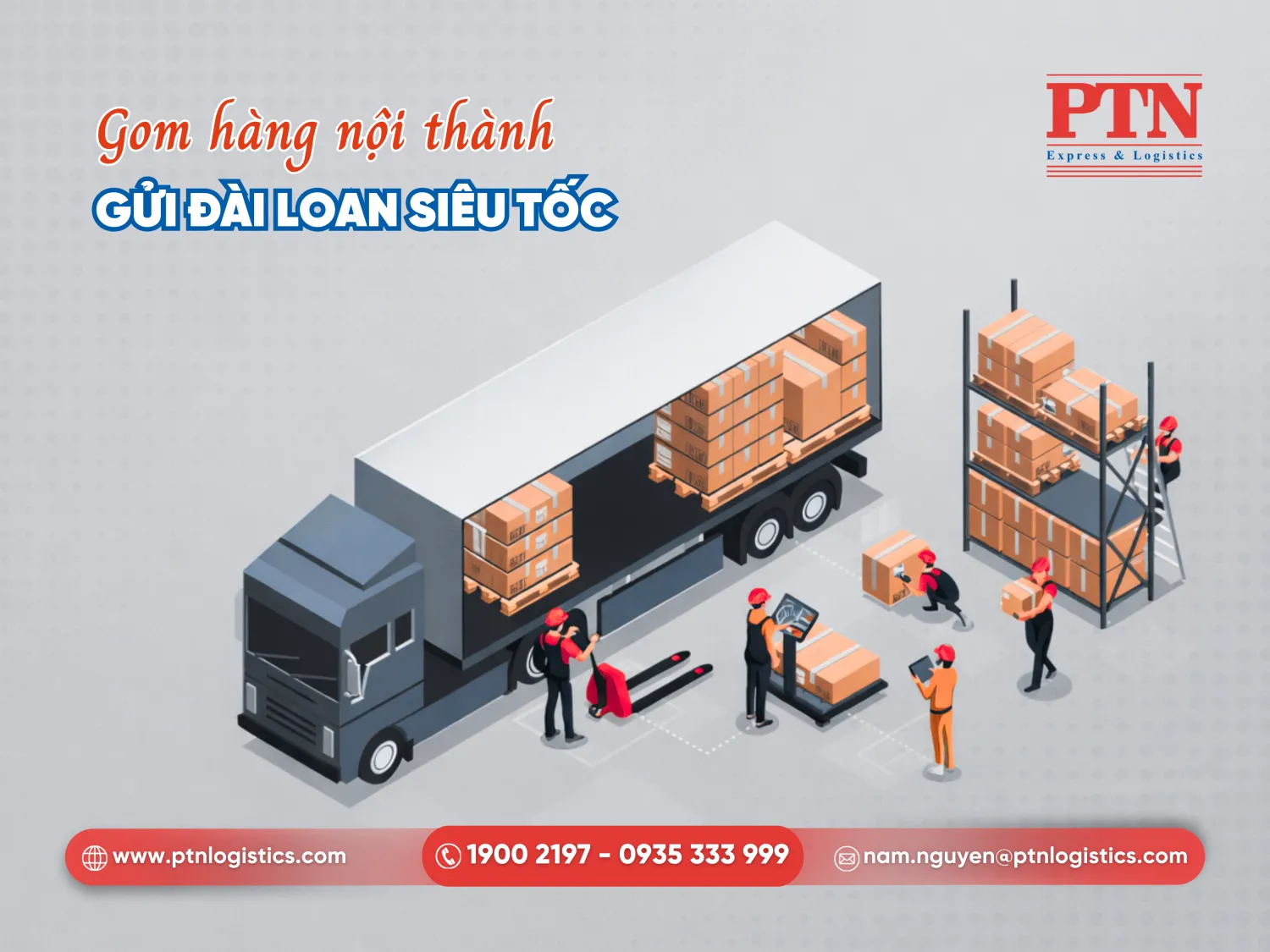 Gom hàng nội thành, gửi Đài Loan siêu tốc