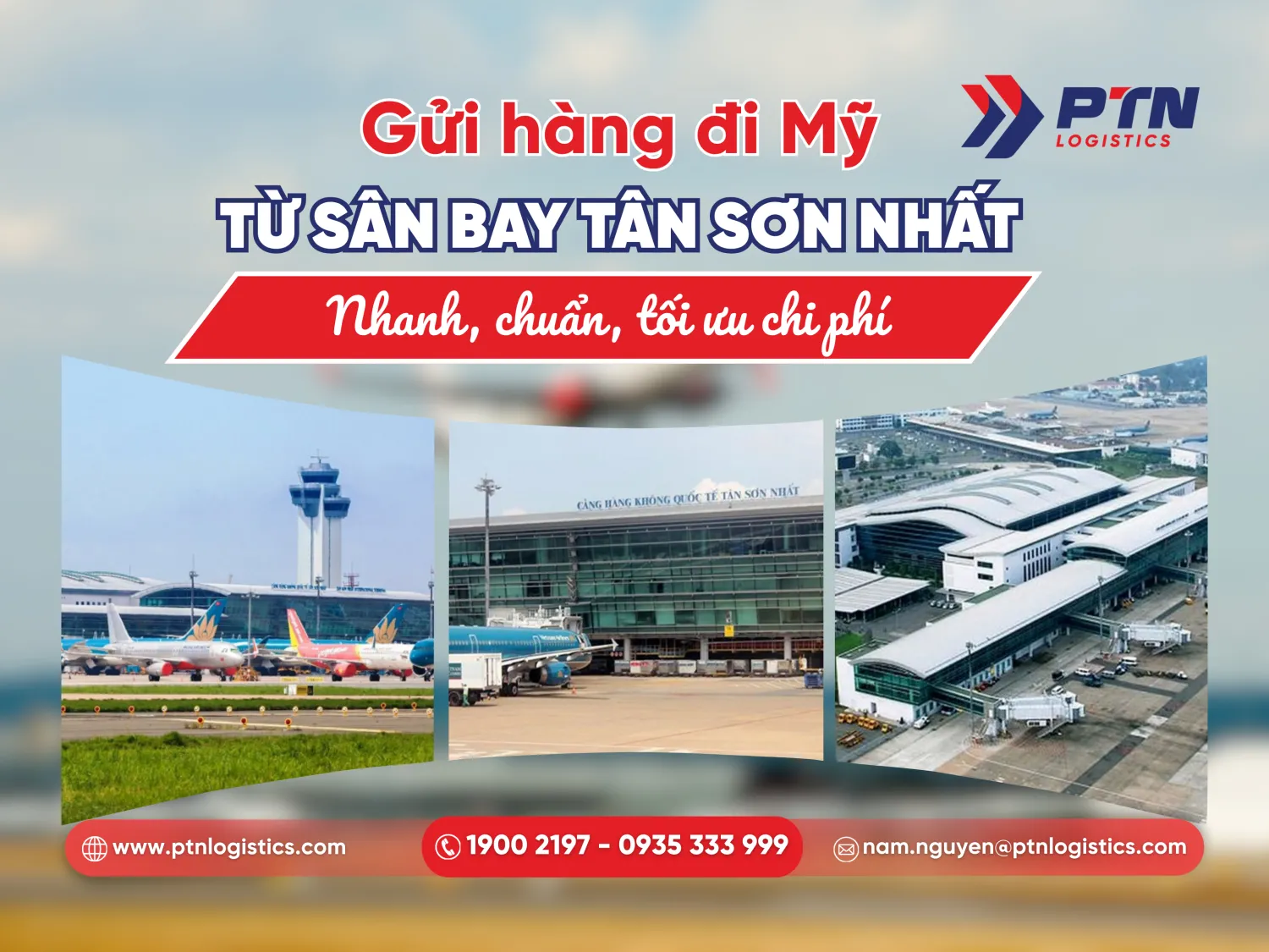 Gửi hàng đi Mỹ từ sân bay Tân Sơn Nhất nhanh, chuẩn, tối ưu chi phí