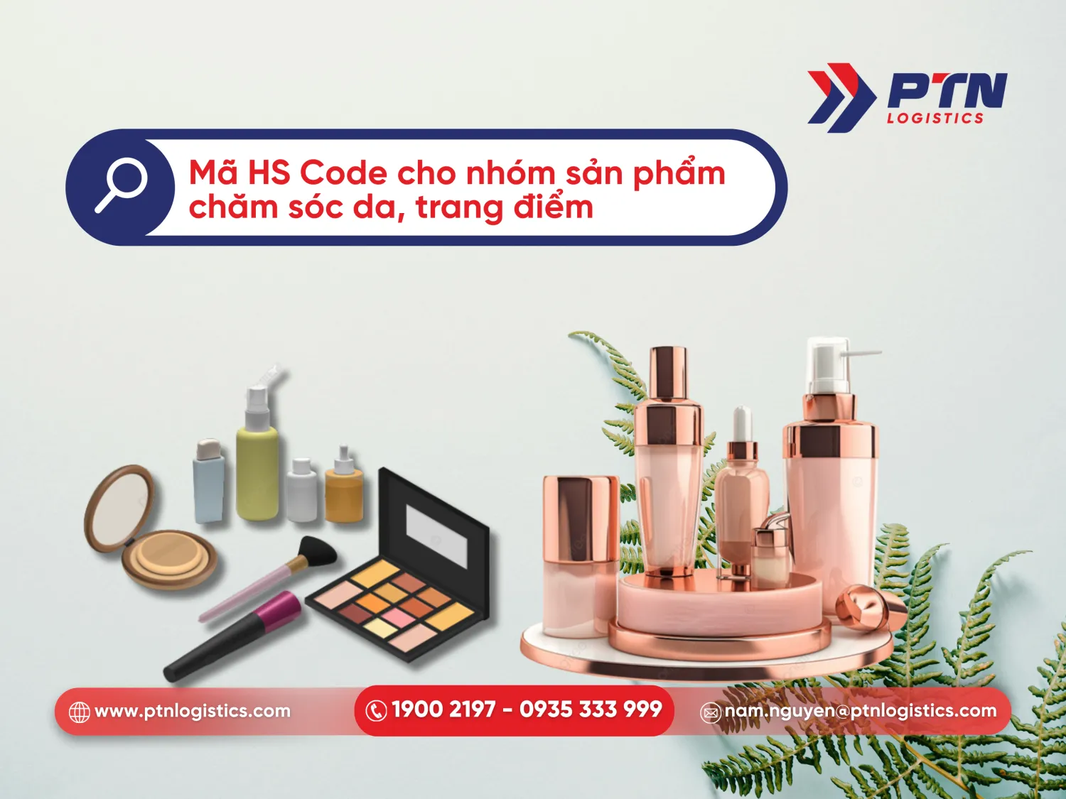 HS Code cho sản phẩm chăm sóc da, trang điểm