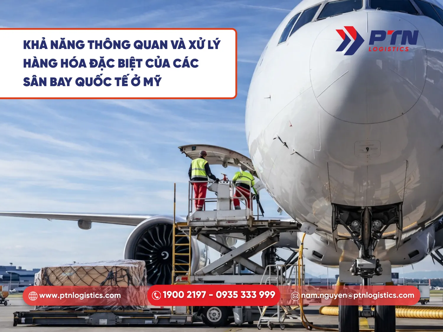 Khả năng thông quan và xử lý hàng hóa đặc biệt của các sân bay quốc tế tại Mỹ