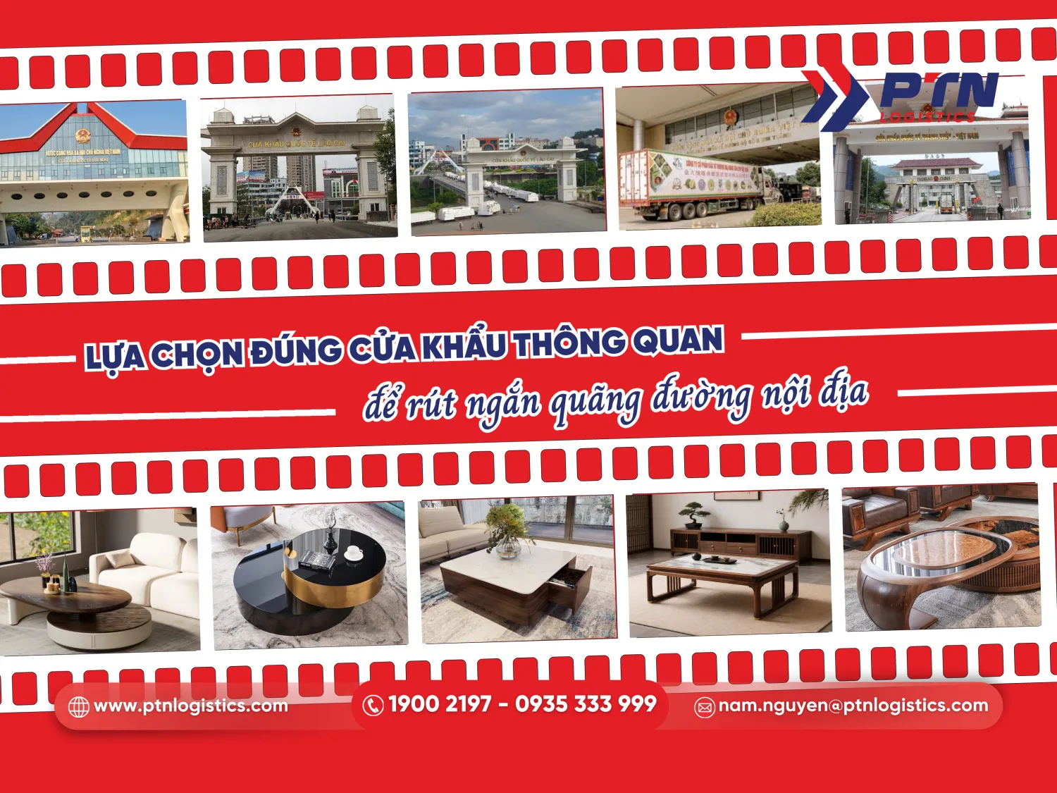 Lựa chọn đúng cửa khẩu để trút ngắn quãng đường nội địa