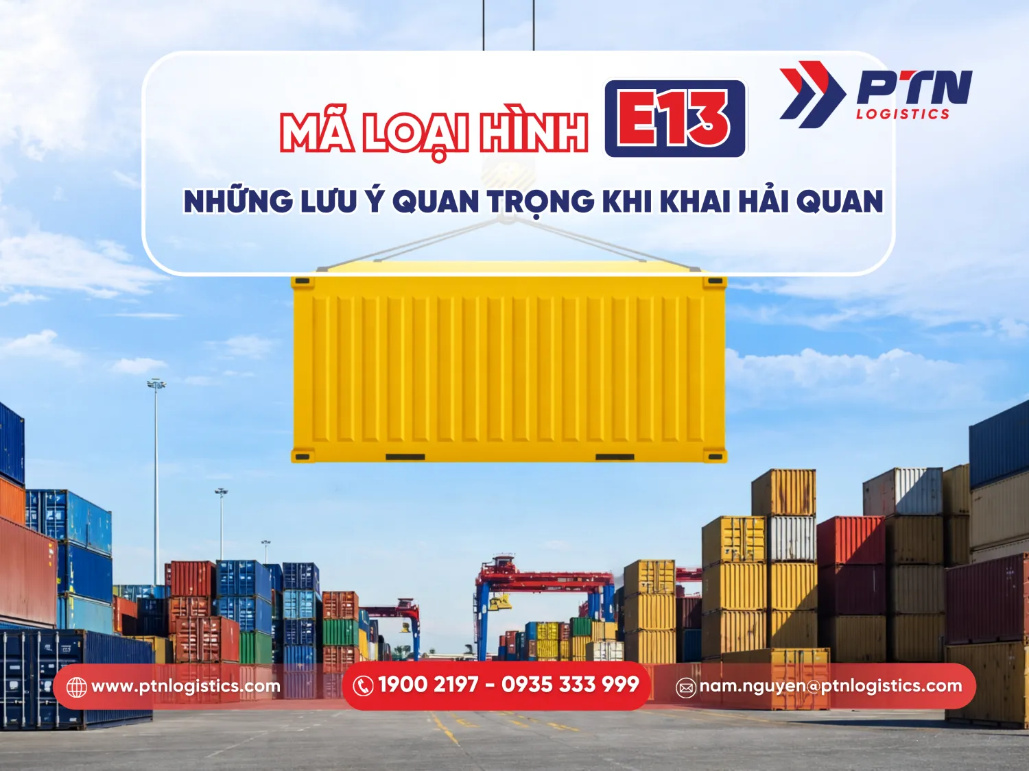 Mã loại hình E13: Những lưu ý quan trọng khi khai hải quan