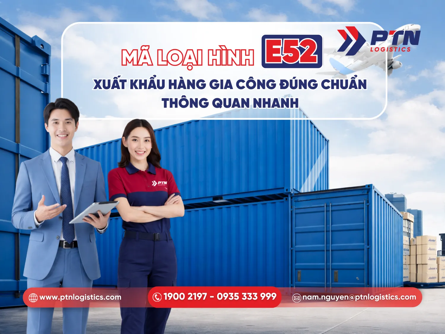 Mã loại hình E52 xuất khẩu hàng gia công đúng chuẩn
