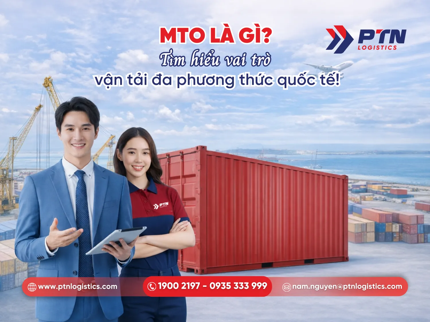 MTO là gì? Tìm kiếm vai trò vận tải đa phương thức quốc tế