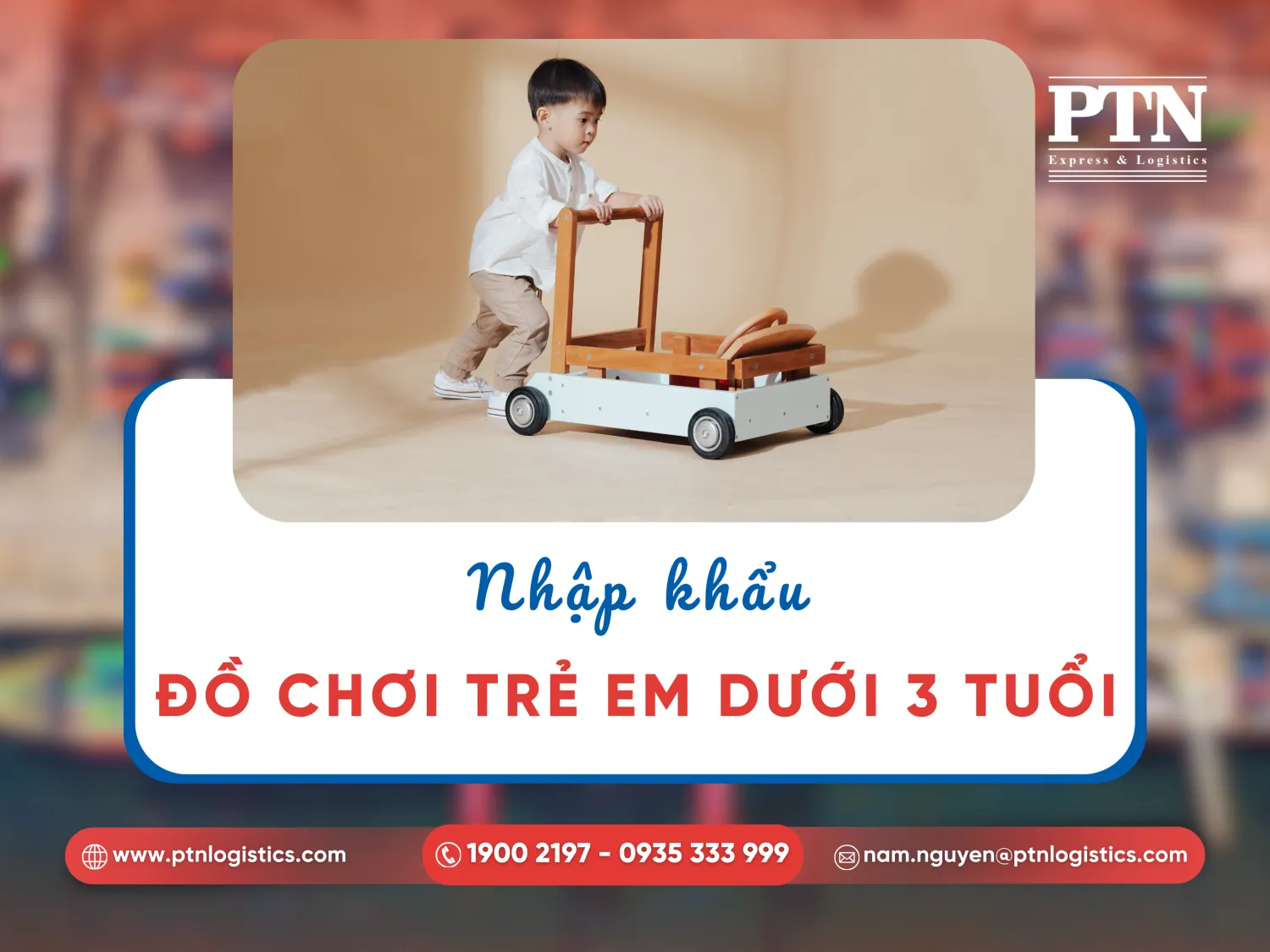 Nhập đồ chơi trẻ em dưới 3 tuổi
