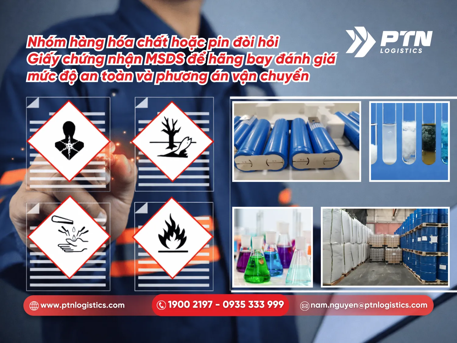 Nhóm hàng là hóa chất hoặc pin rời đòi hỏi giấy chứng nhận MSDS để hãng bay đánh giá mức độ an toàn và phương án vận chuyển