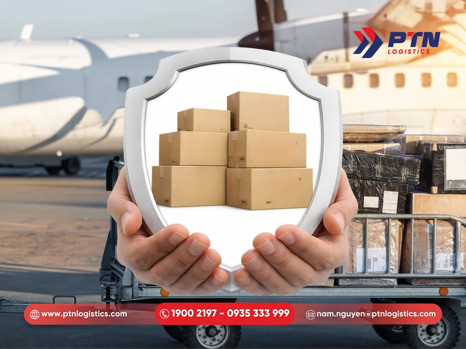PTN cam kết bảo vệ giá trị hàng hóa