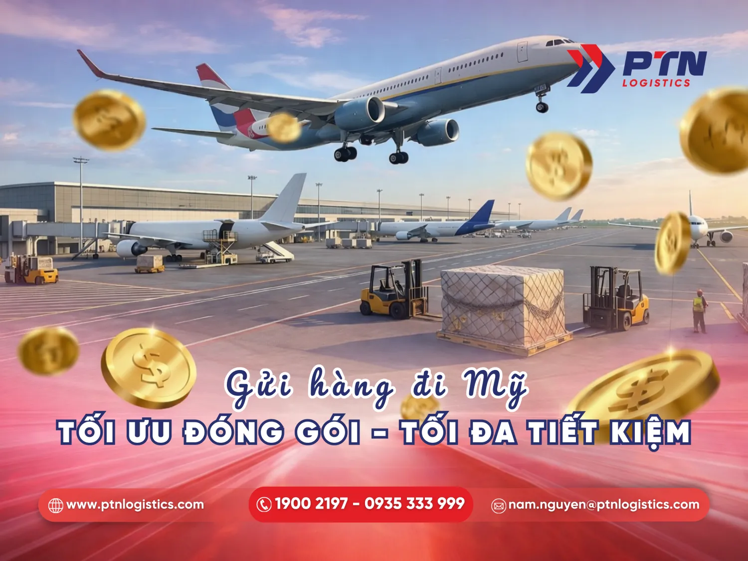 PTN giúp tối ưu chi phí gửi hàng đi Mỹ