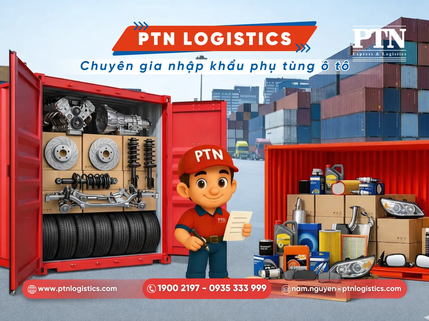 PTN Logistics cung cấp dịch vụ vận tải phụ tùng ô tô nhập khẩu Trung