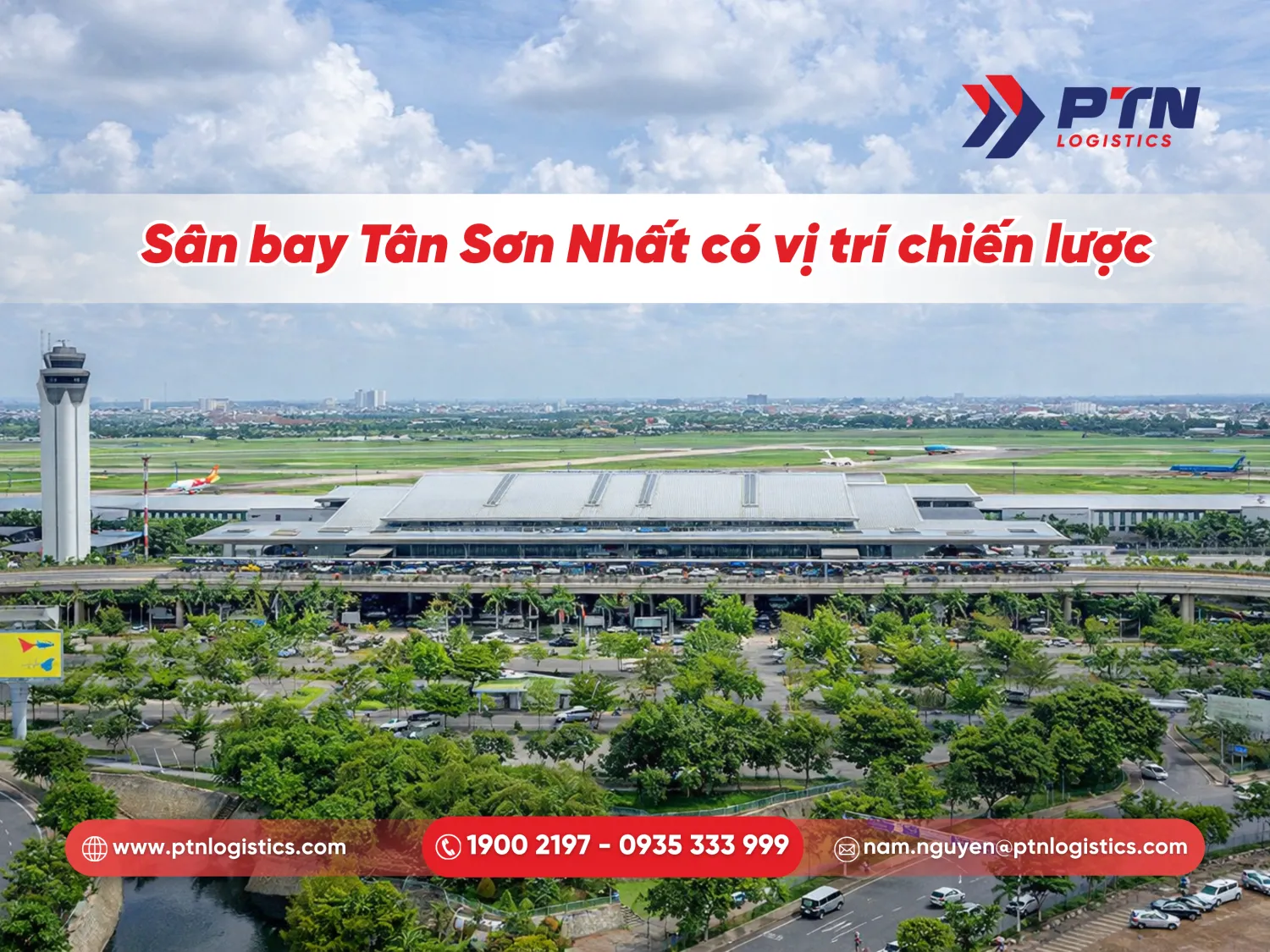Sân bay Tân Sơn Nhất có vị trí địa lý chiến lược