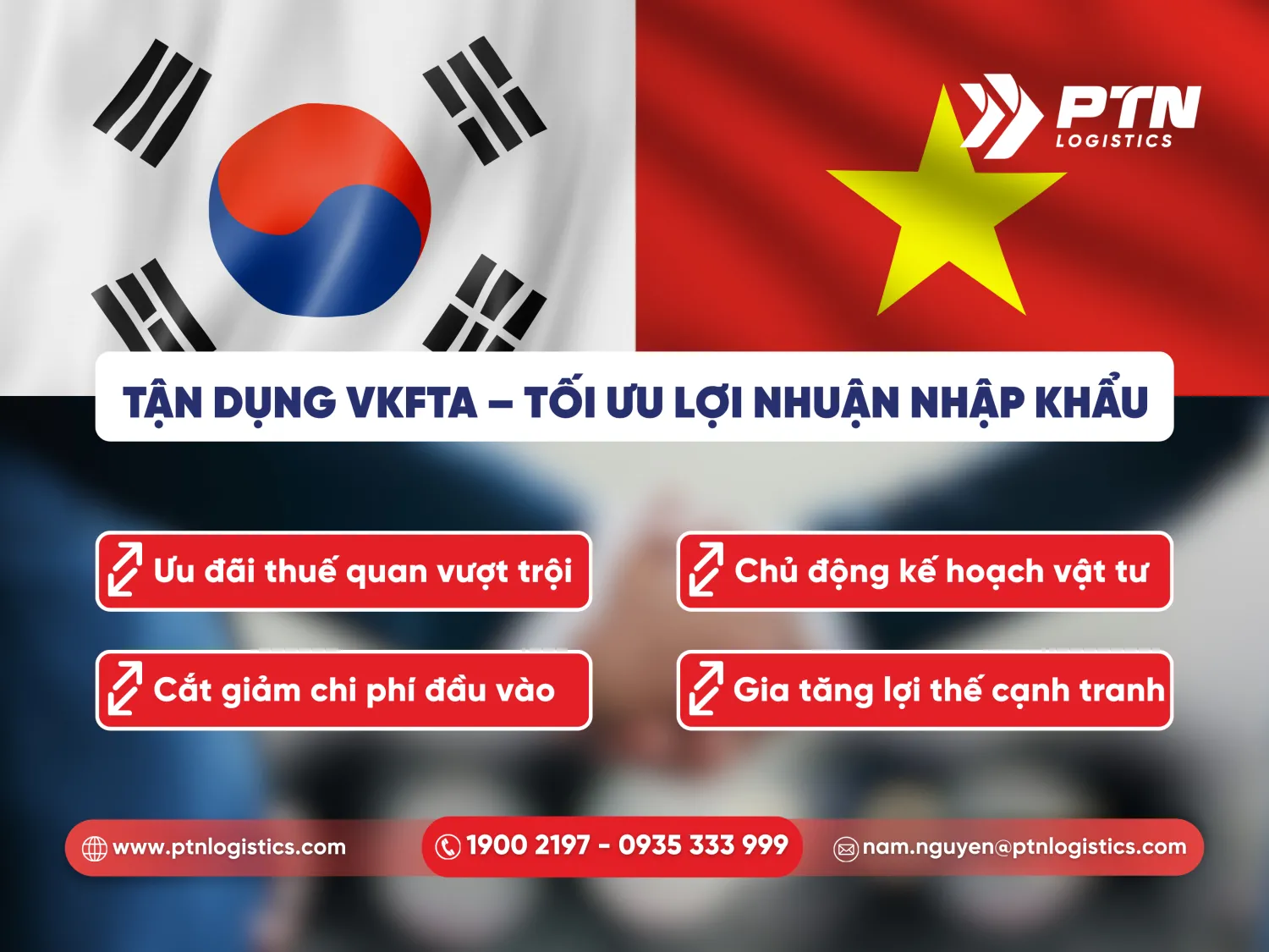Tận dụng VKFTA để tối ưu lợi nhuận nhập khẩu