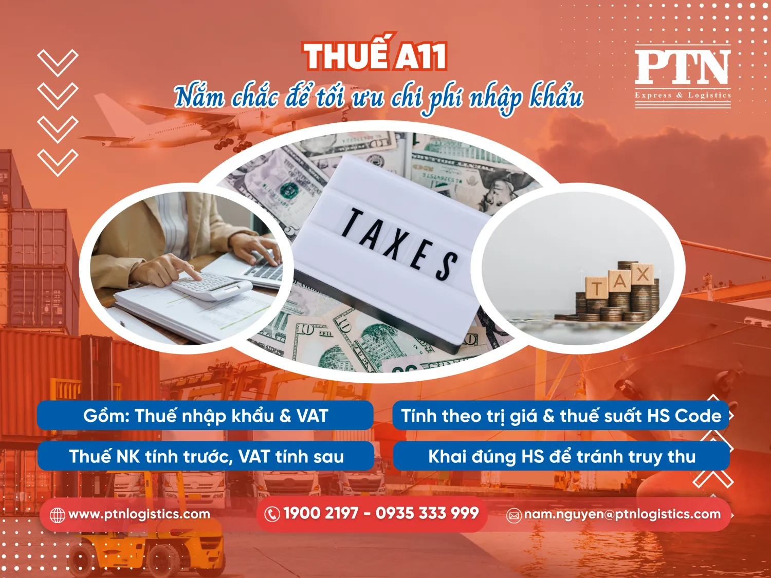 Thuế A11 nắm chắc để tối ưu cho chi phí nhập khẩu