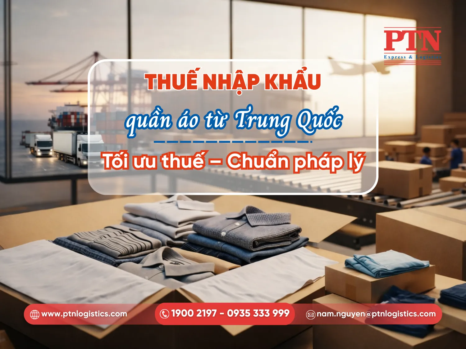 Thuế nhập khẩu quần áo từ Trung Quốc