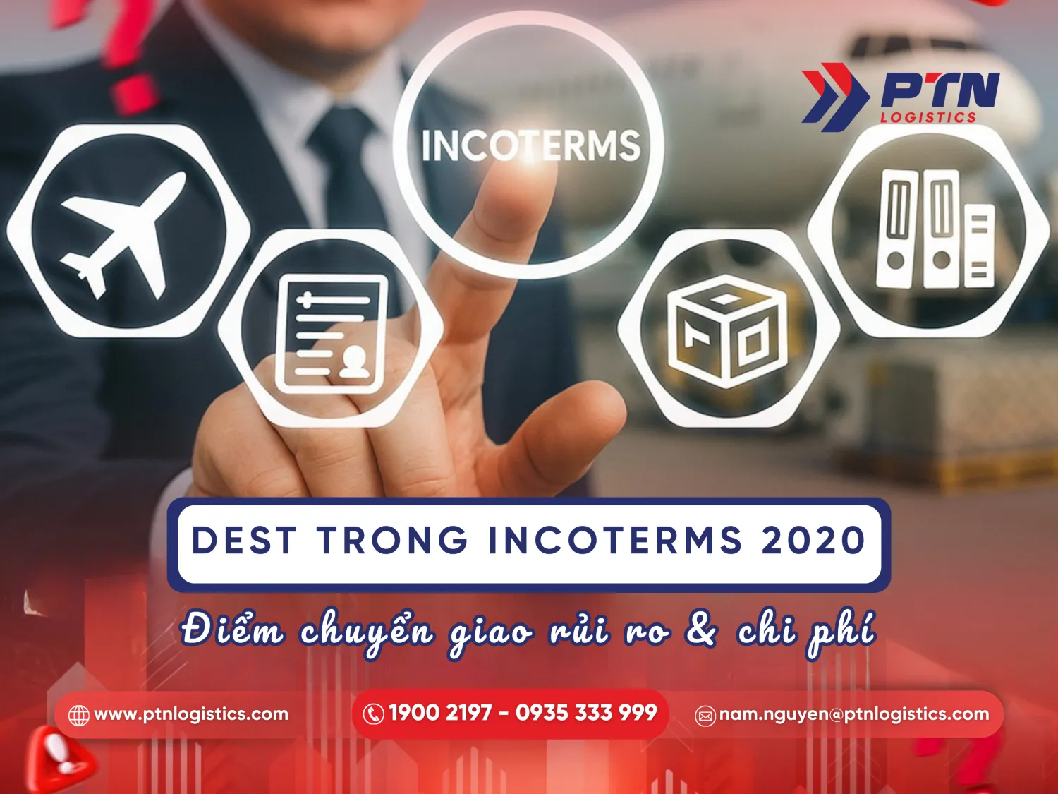 Tìm hiểu DEST trong incoterm