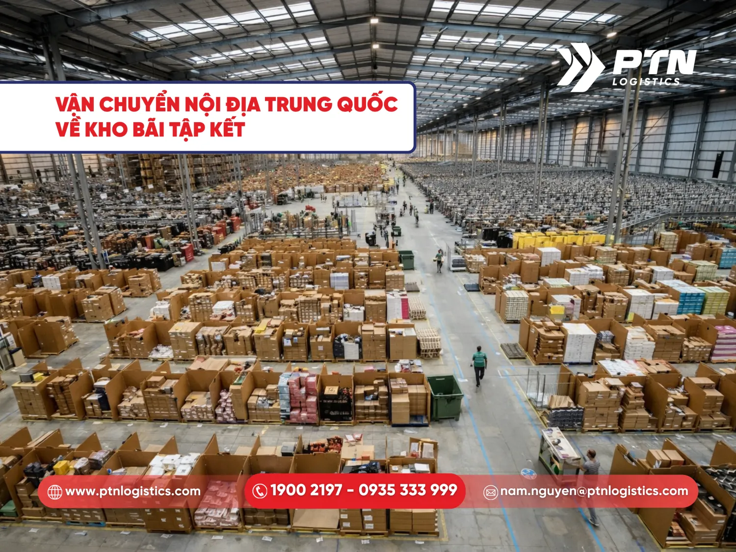 Vận chuyển nội địa tại Trung Quốc về kho bãi tập kết